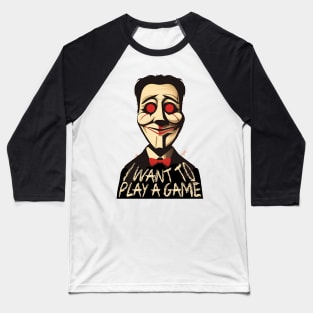 SAW X ( saw 10 ) I Want To Play A Game movie billy puppet Baseball T-Shirt